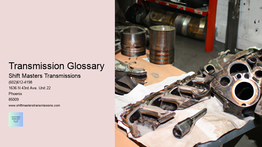 Transmission Glossary